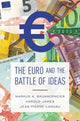 Book cover of: Euro and the Battle of Ideas. By: Markus K. Brunnermeier