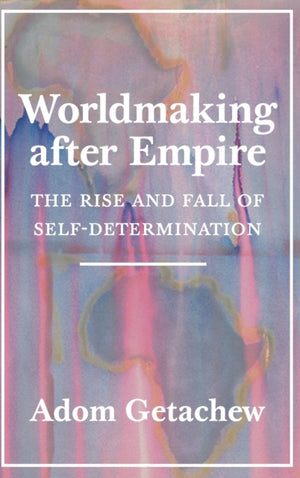 Worldmaking after Empire