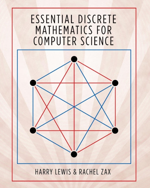Book cover of: Essential Discrete Mathematics for Computer Science. By: Harry Lewis