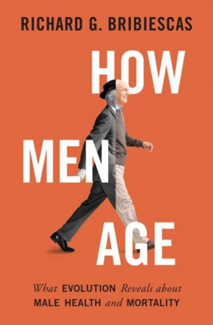 Book cover of: How Men Age. By: Richard G. Bribiescas