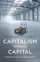 Book cover of: Capitalism without Capital. By: Jonathan Haskel