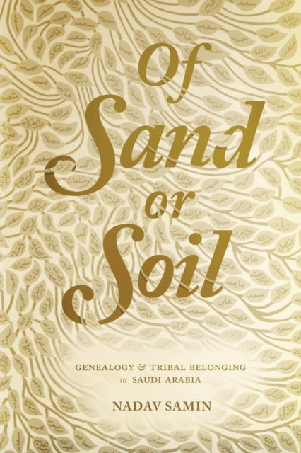 Book cover of: Of Sand or Soil. By: Nadav Samin
