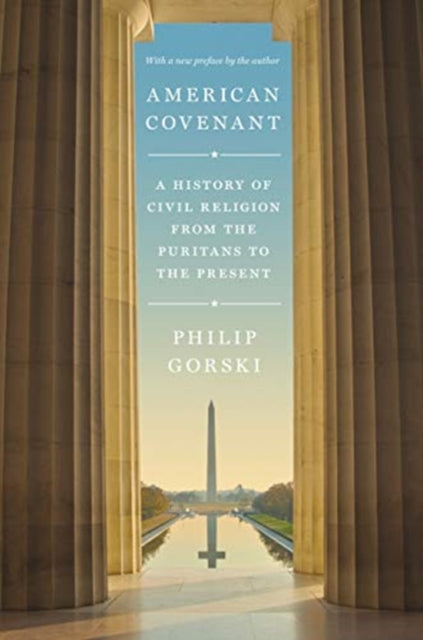 Book cover of: American Covenant. By: Philip Gorski