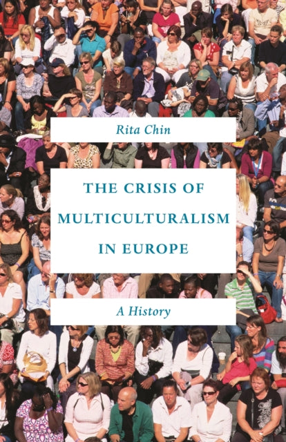 Book cover of: Crisis of Multiculturalism in Europe. By: Rita Chin