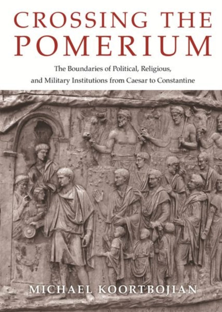 Book cover of: Crossing the Pomerium. By: Michael Koortbojian