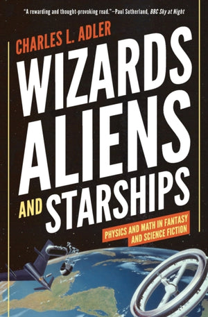 Wizards, Aliens, and Starships