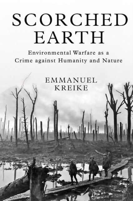Book cover of: Scorched Earth. By: Emmanuel Kreike