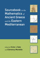 Book cover of: Sourcebook in the Mathematics of Ancient Greece and the Eastern Mediterranean. By: Victor J. Katz
