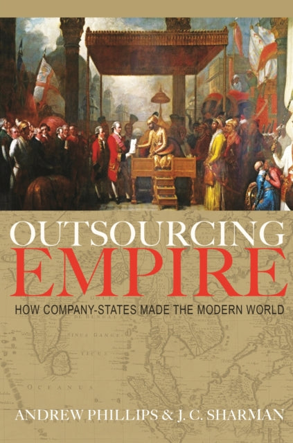 Book cover of: Outsourcing Empire. By: Andrew Phillips