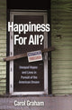 Book cover of: Happiness for All?. By: Carol Graham