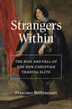 Book cover of: Strangers Within. By: Francisco Bethencourt