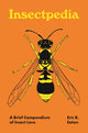 Book cover of: Insectpedia. By: Eric R. Eaton