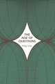 Book cover of: Age of Questions. By: Holly Case
