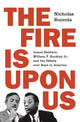 Book cover of: Fire Is upon Us. By: Nicholas Buccola