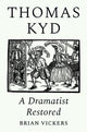 Book cover of: Thomas Kyd. By: Brian Vickers