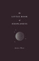 Book cover of: Little Book of Exoplanets. By: Joshua N. Winn