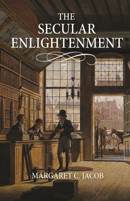Book cover of: Secular Enlightenment. By: Margaret Jacob