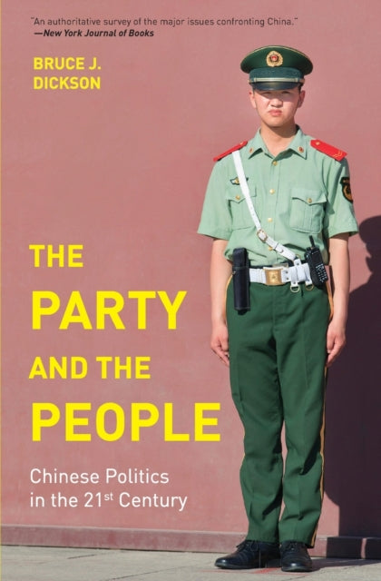 Book cover of: Party and the People. By: Bruce Dickson