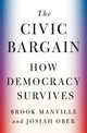 Book cover of: Civic Bargain. By: Brook Manville
