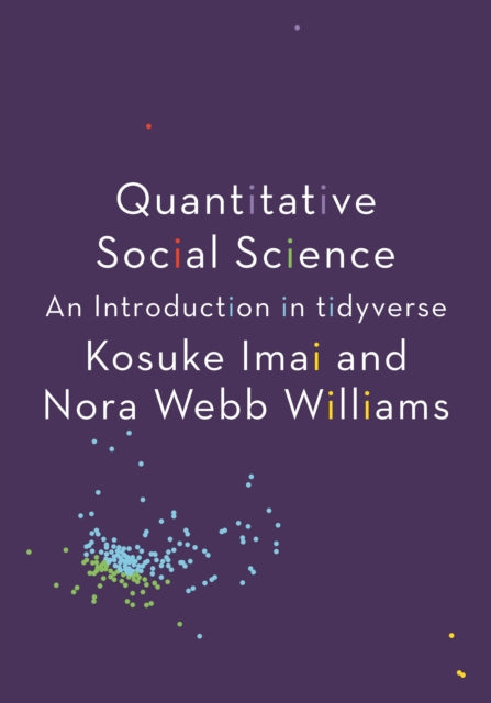 Book cover of: Quantitative Social Science. By: Kosuke Imai