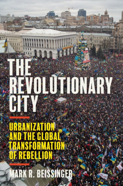 Book cover of: Revolutionary City. By: Mark Beissinger