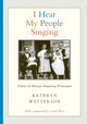 Book cover of: I Hear My People Singing. By: Kathryn Watterson