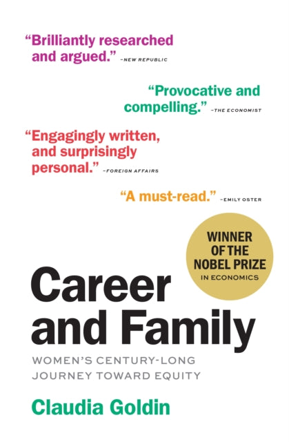 Book cover of: Career and Family. By: Claudia Dale Goldin
