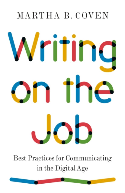 Book cover of: Writing on the Job. By: Martha B. Coven