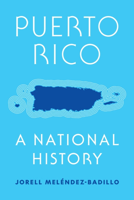 Book cover of: Puerto Rico. By: Jorell Meléndez-Badillo