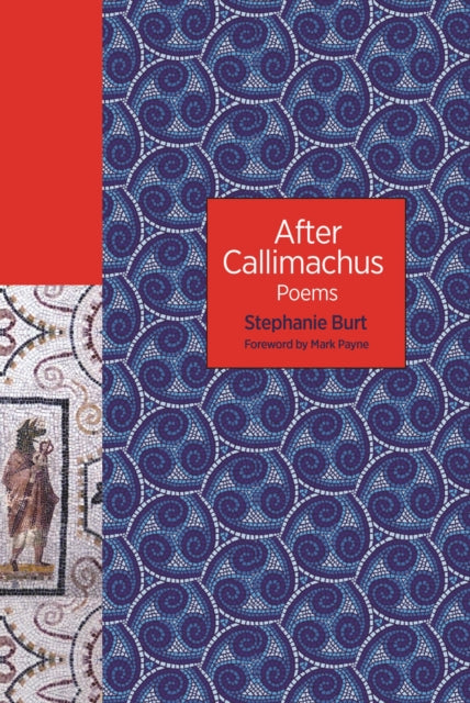Book cover of: After Callimachus. By: Stephanie Burt