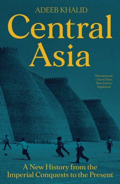 Book cover of: Central Asia. By: Adeeb Khalid