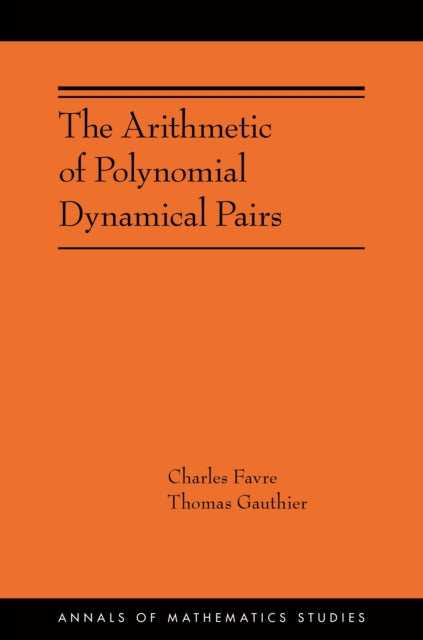 Book cover of: Arithmetic of Polynomial Dynamical Pairs. By: Charles Favre