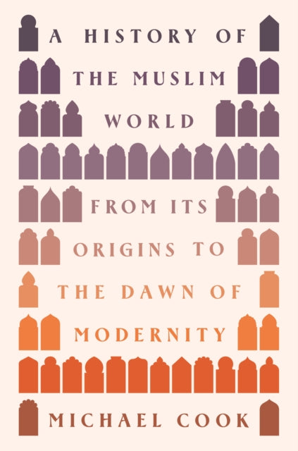 Book cover of: History of the Muslim World