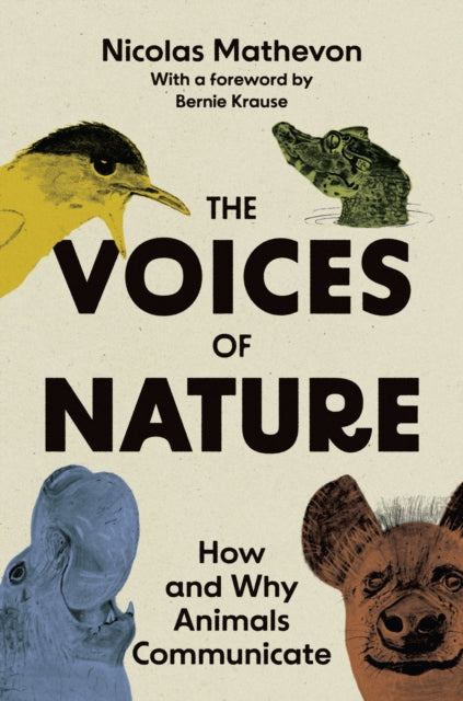 Book cover of: Voices of Nature. By: Nicolas Mathevon