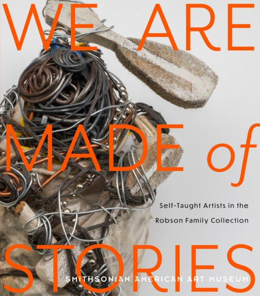 Book cover of: We Are Made of Stories. By: Leslie Umberger