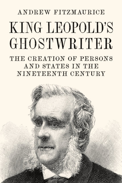Book cover of: King Leopold's Ghostwriter. By: Andrew Fitzmaurice