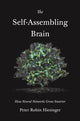 Book cover of: Self-Assembling Brain. By: Peter Robin Hiesinger