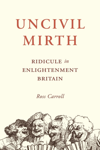Book cover of: Uncivil Mirth. By: Ross Carroll