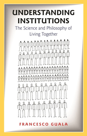 Understanding Institutions
