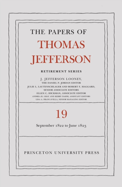 Book cover of: Papers of Thomas Jefferson, Retirement Series, Volume 19. By: Thomas Jefferson