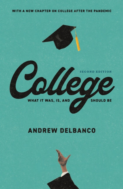 Book cover of: College. By: Andrew Delbanco