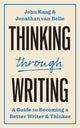 Book cover of: Thinking through Writing. By: John Kaag
