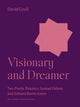 Book cover of: Visionary and Dreamer. By: Lord David Cecil