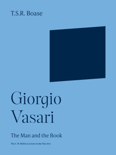 Book cover of: Giorgio Vasari. By: Thomas Sherrer Ross Boase