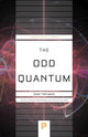 Book cover of: Odd Quantum. By: Sam Treiman