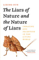 Book cover of: Liars of Nature and the Nature of Liars