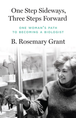One Step Sideways, Three Steps Forward, One Woman’s Path to Becoming a Biologist