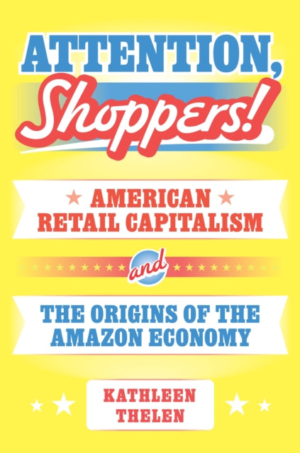 Book cover of: Attention, Shoppers!. By: Kathleen Thelen