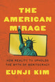 Book cover of: American Mirage. By: Eunji Kim