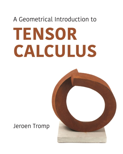 Book cover of: Geometrical Introduction to Tensor Calculus. By: Jeroen Tromp